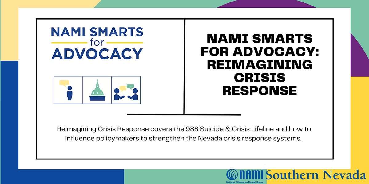 NAMI Smarts for Advocacy Training: Reimagining Crisis Response