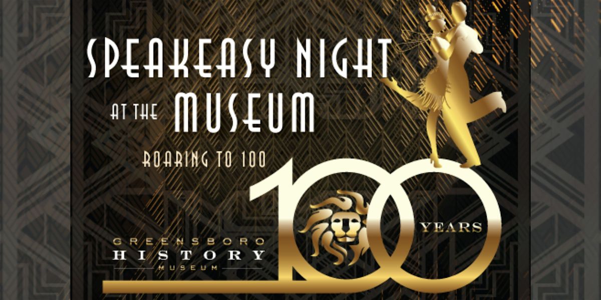 Speakeasy Night at the Museum: Roaring to 100