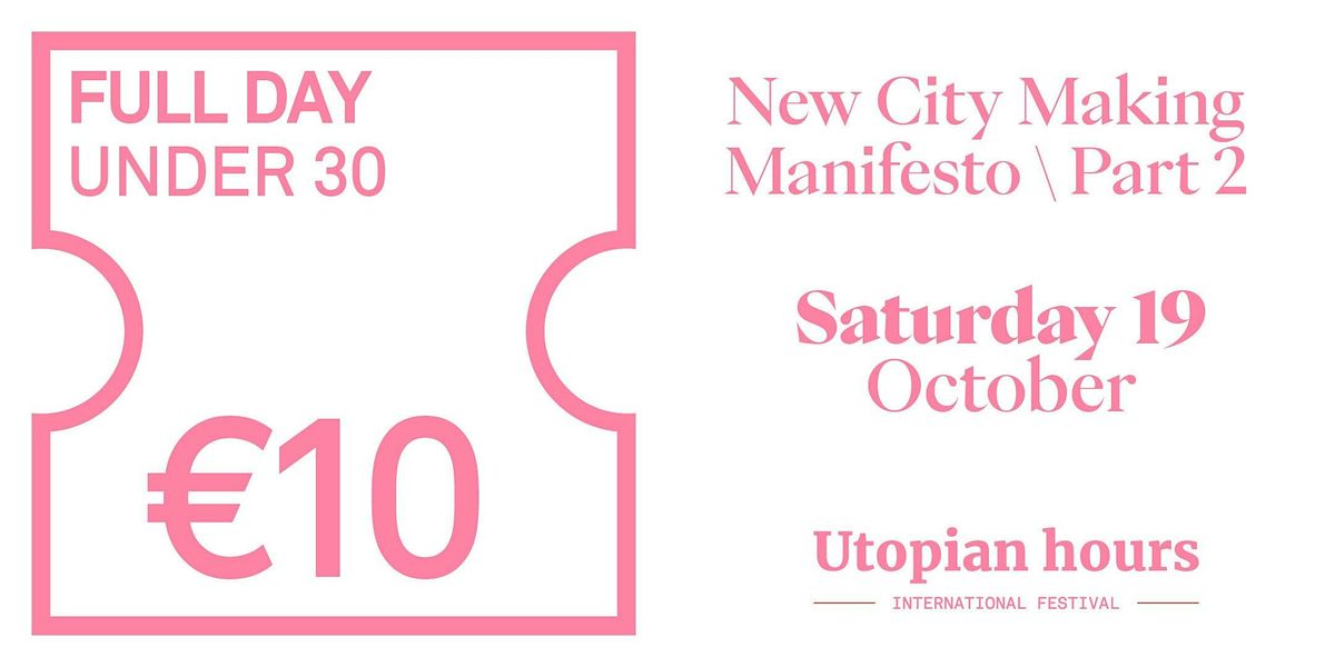 Utopian Hours 2024 Full Day - Saturday (Under 30)