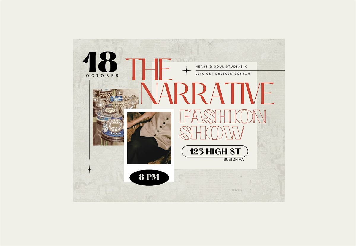 "The Narrative" Runway Show