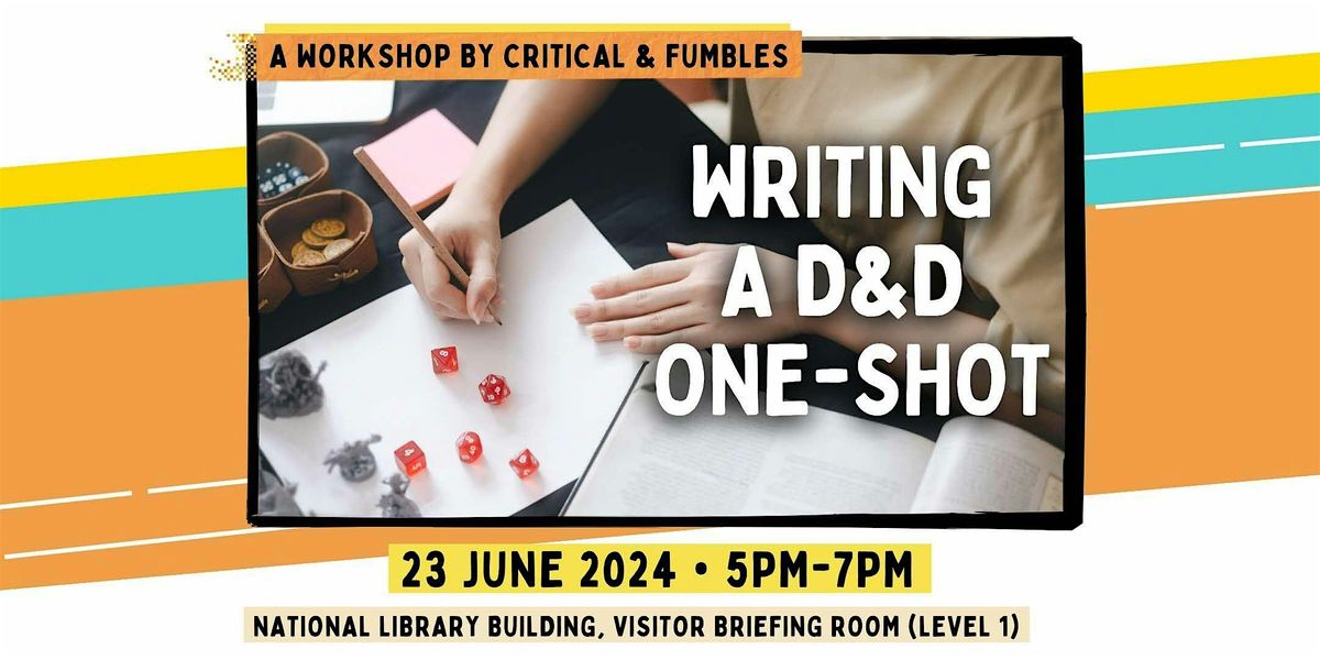 Writing a D&D One-shot | Workshop by Criticals & Fumbles