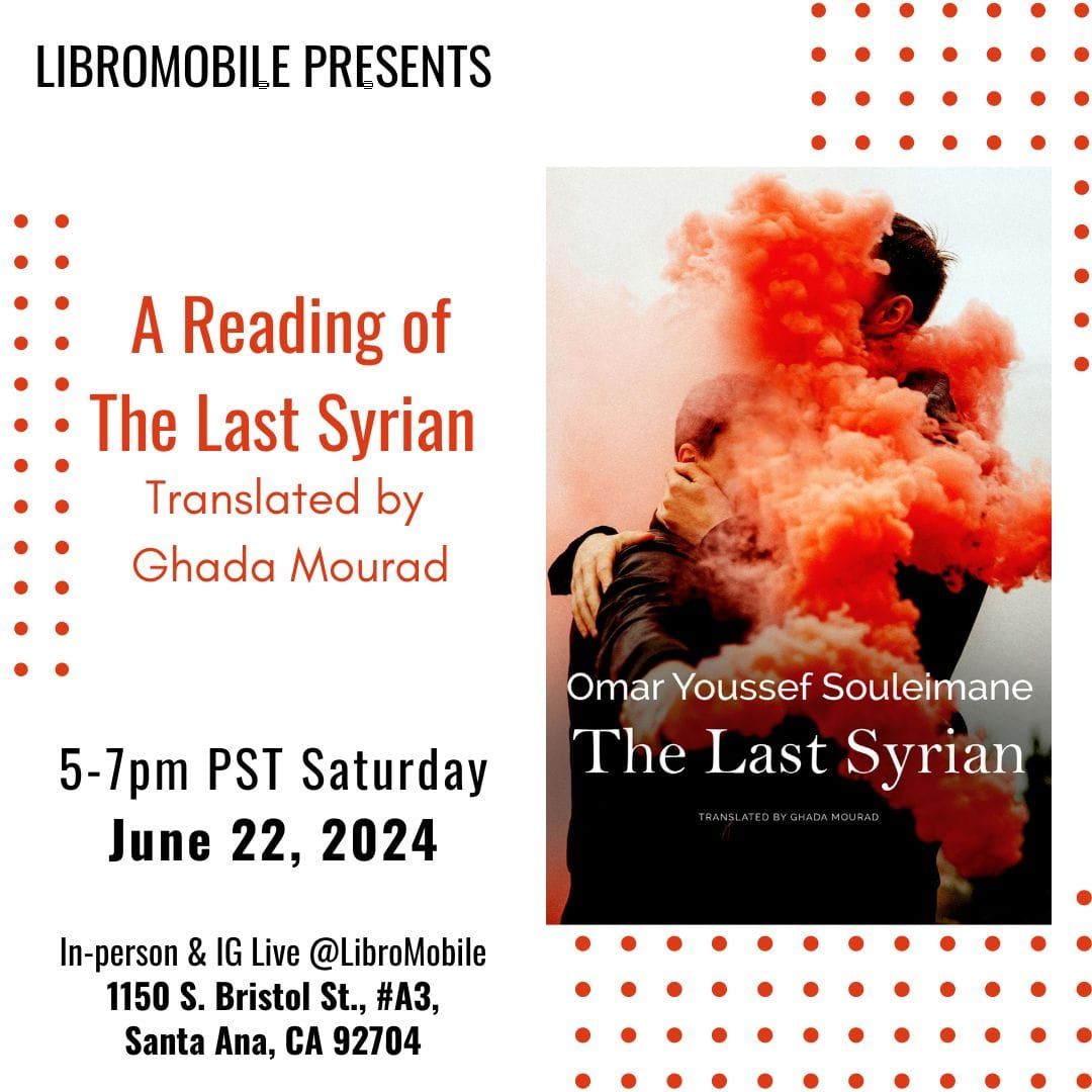 A Reading of The Last Syrian Translated by Ghada Mourad