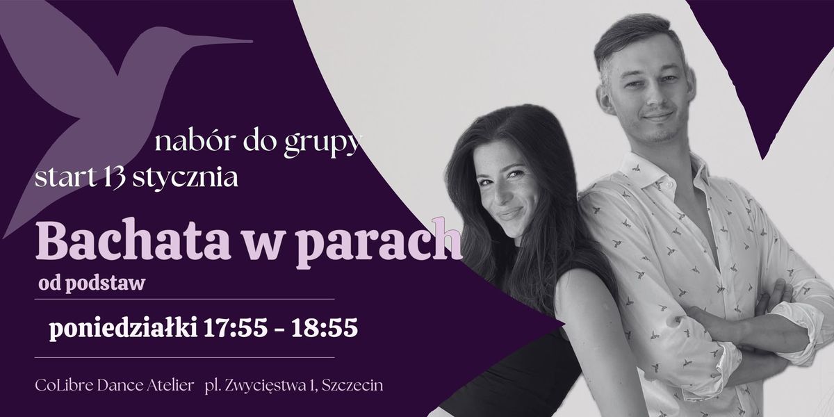 BBachata w parach!\ud83e\udd29Nowy kurs od stycznia od podstaw z Juli\u0105 i Dawidem