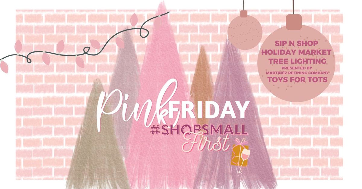 Pink Friday Sip N Shop & Outdoor Market