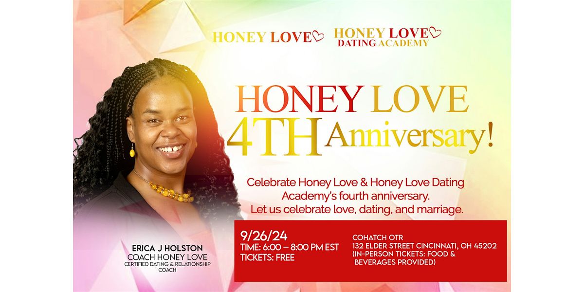 Honey Love 4th Anniversary