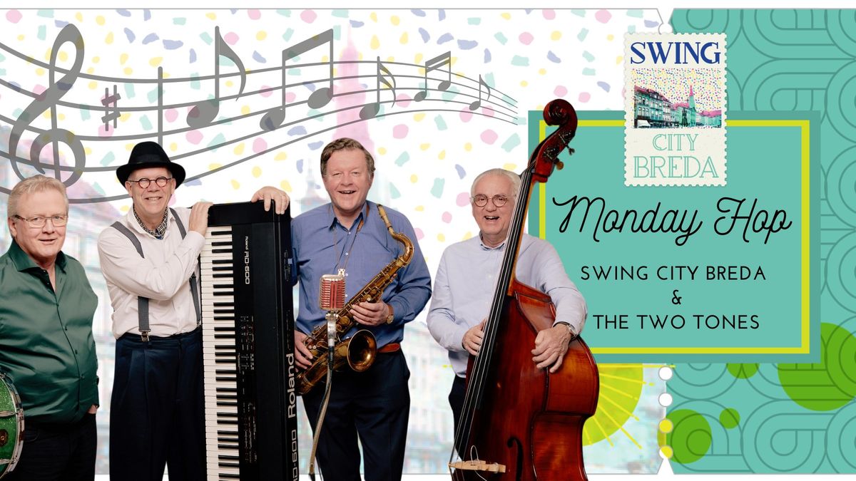 The Monday Hop met The Two Tones Swingband