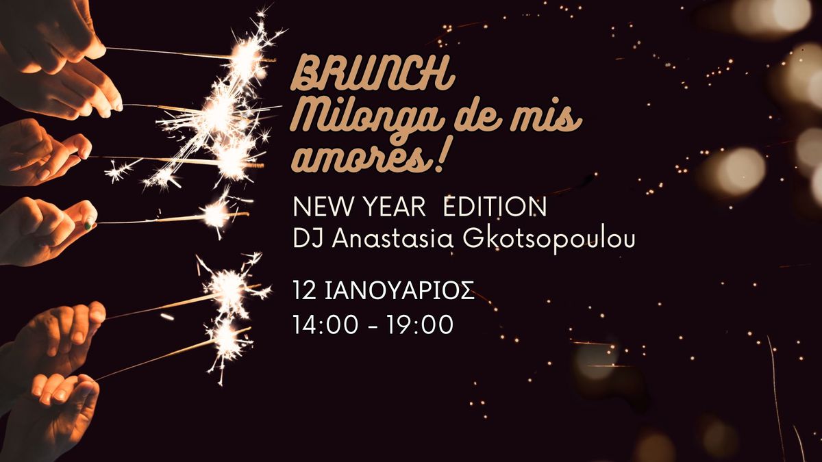 BRUNCH Milonga de mis Amores \u2661 NEW YEAR EDITION