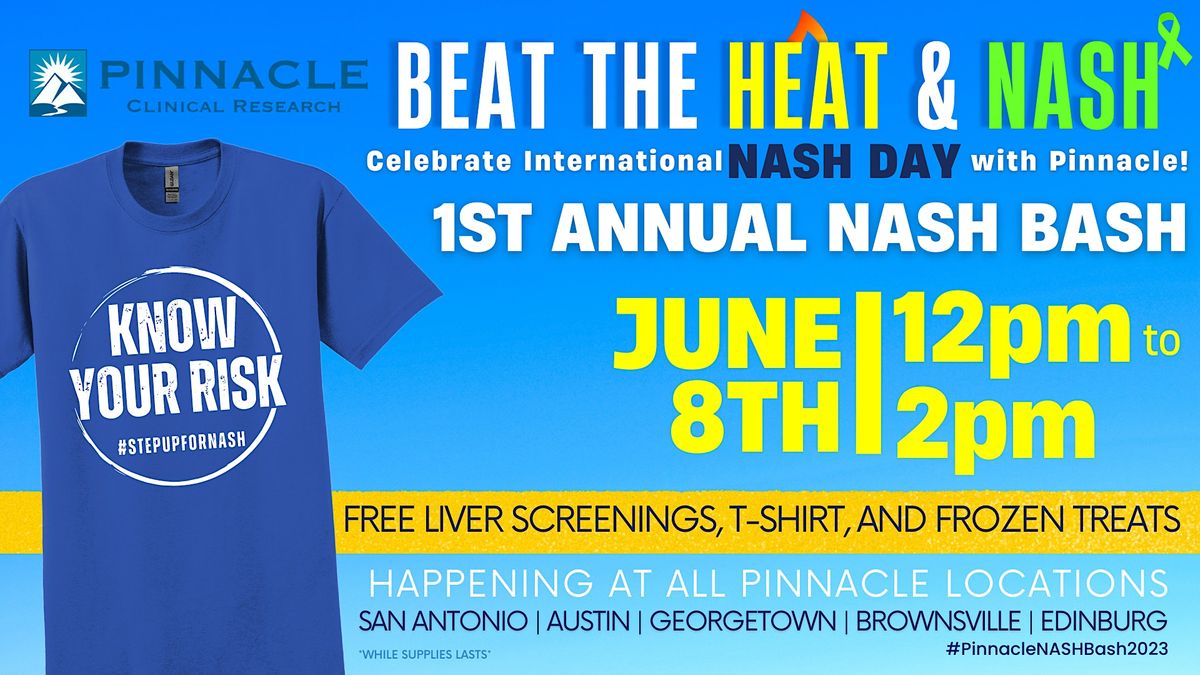 Pinnacle's NASH BASH - FREE liver screenings, t-shirts, and frozen treats
