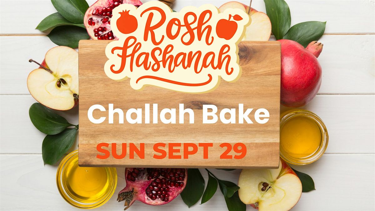 Rosh HaShanah Challah Bake