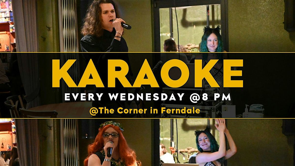 Karaoke Wednesdays at The Corner