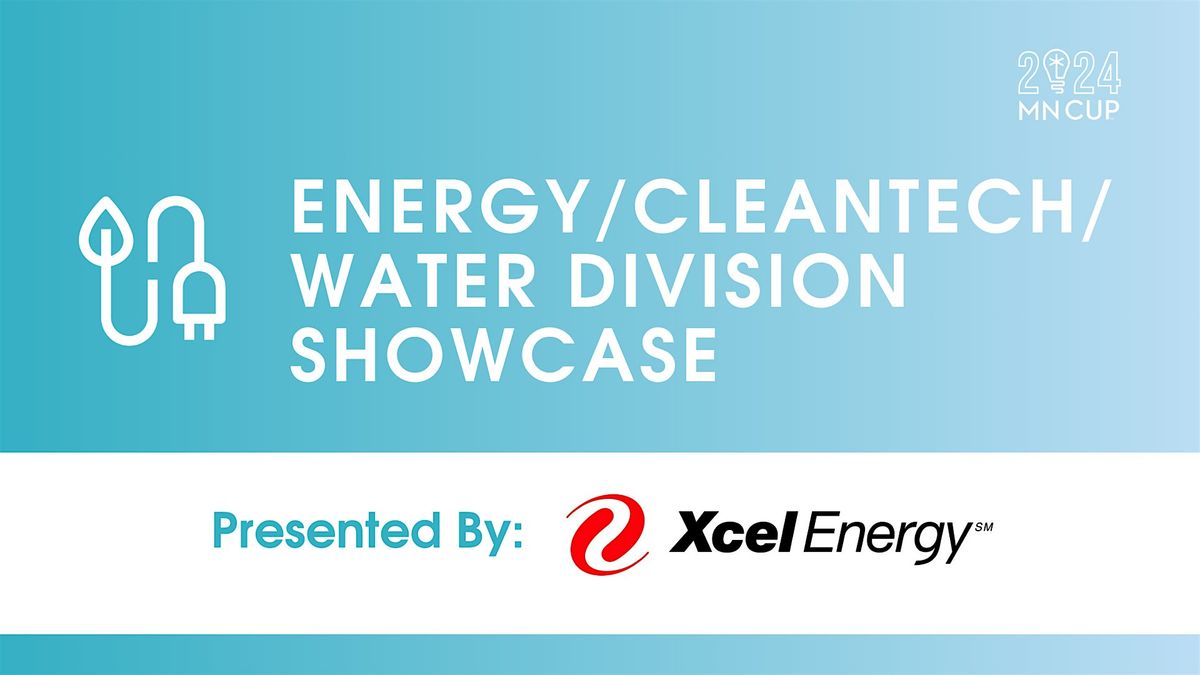 2024 MN Cup Energy\/CleanTech\/Water Division Showcase