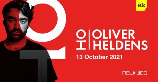 Postponed - Oliver Heldens at Melkweg (ADE 2021)