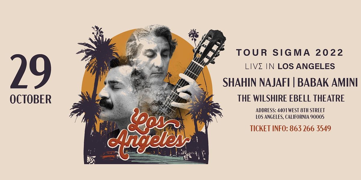Shahin Najafi & Babak Amini Live in Concert - TOUR SIGMA