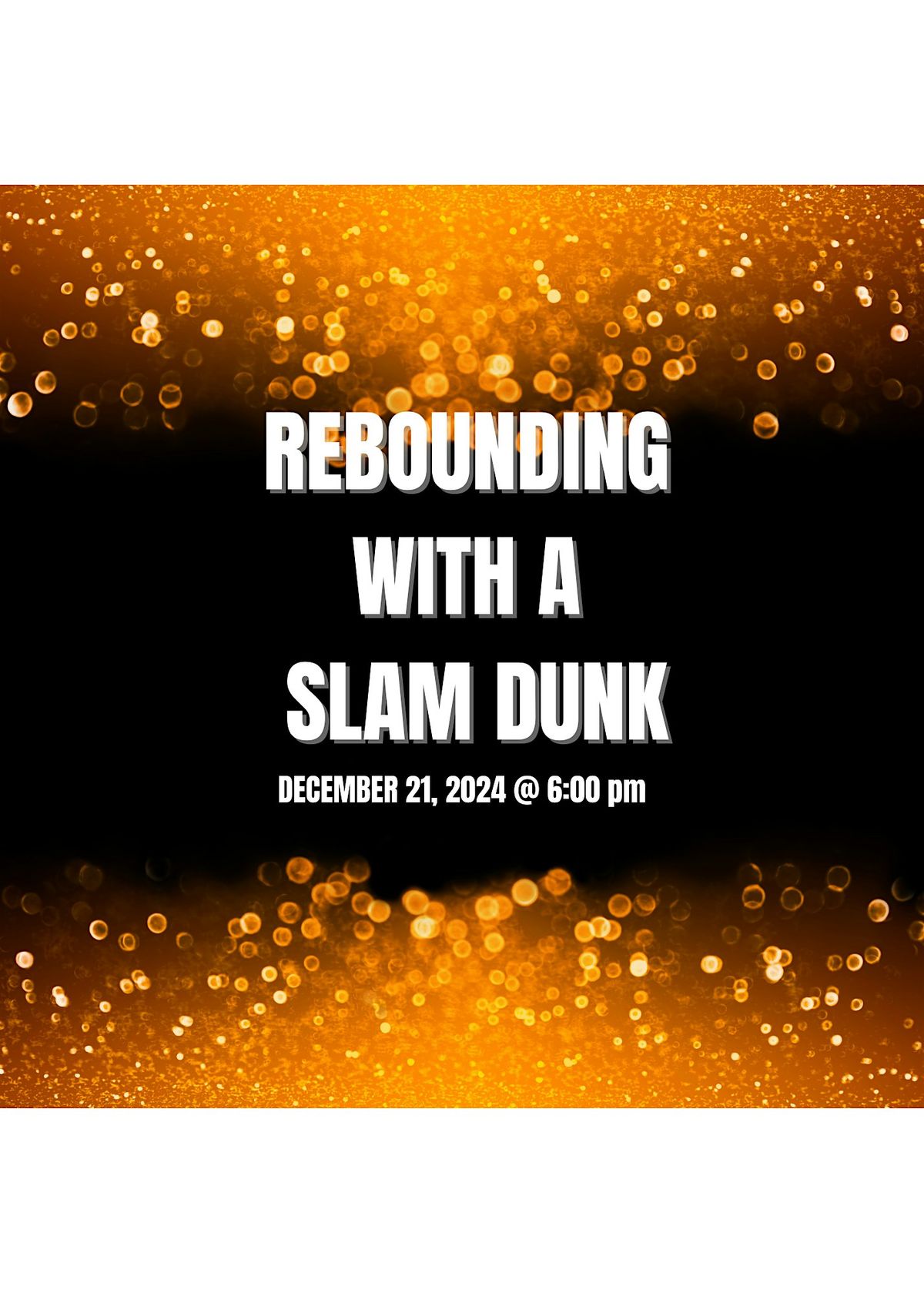 Rebounding With a Slam Dunk Annual Gala