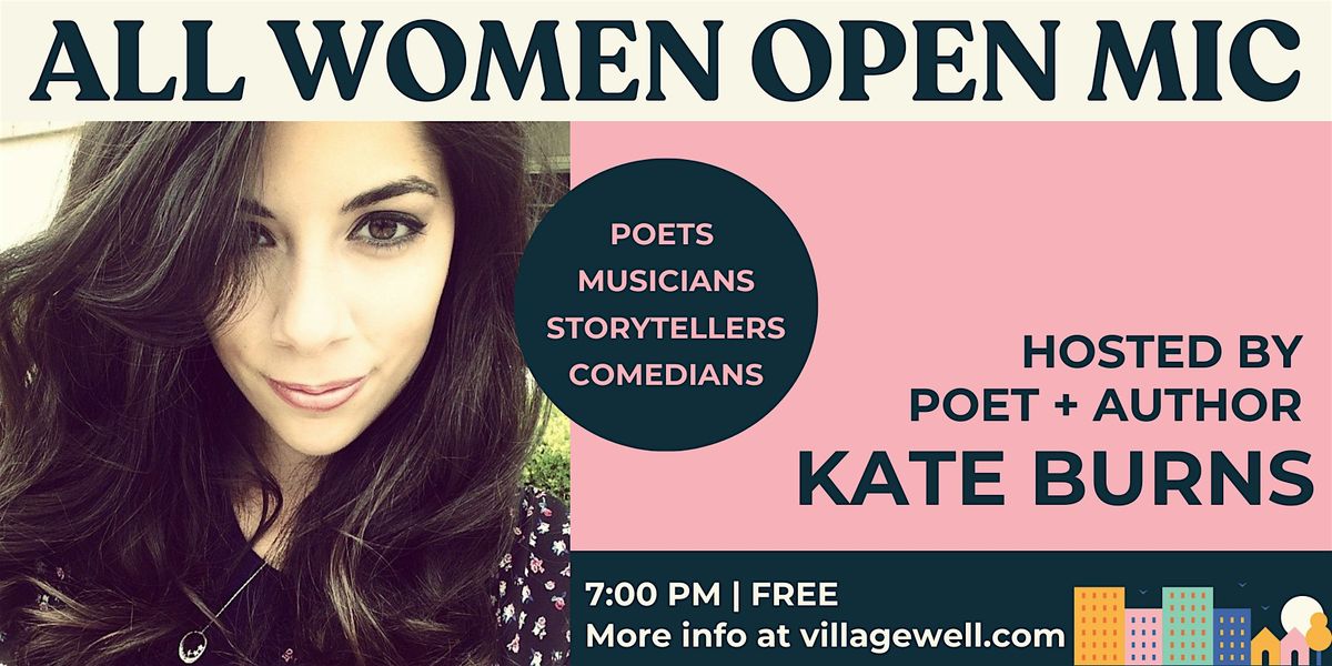 All Women's Open Mic with Kate Burns