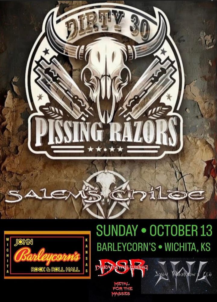 Pissing Razors, with guests Salem\u2019s Childe, at John Barleycorn\u2019s