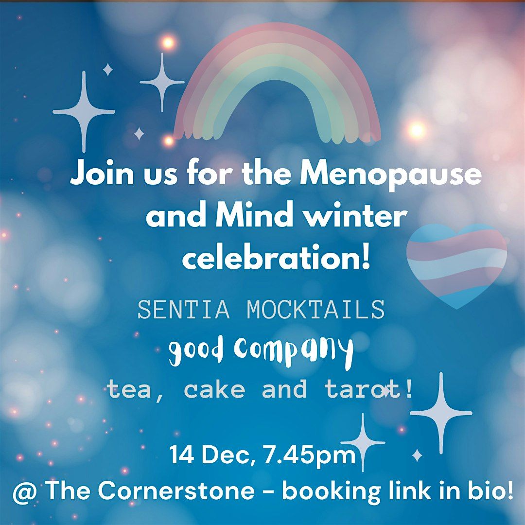 Menopause and Mind - Winter Celebration Care Cafe