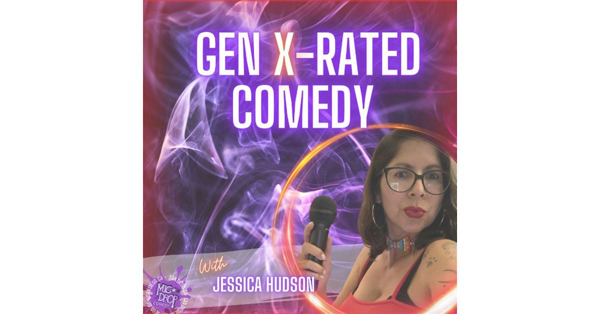 Gen X-Rated Comedy Showcase