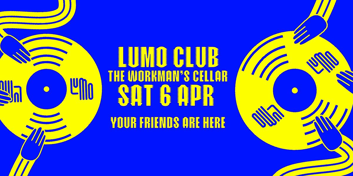 Lumo Club @ Workman's Cellar #1