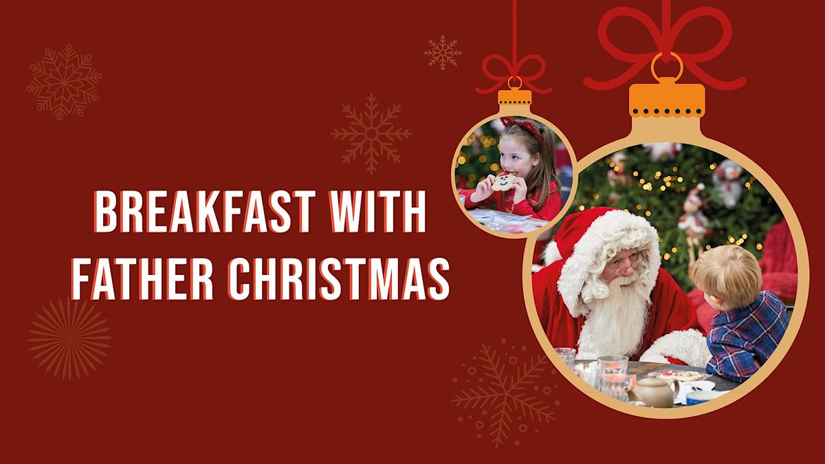 Breakfast with Father Christmas - Hillier Garden Centre Bath