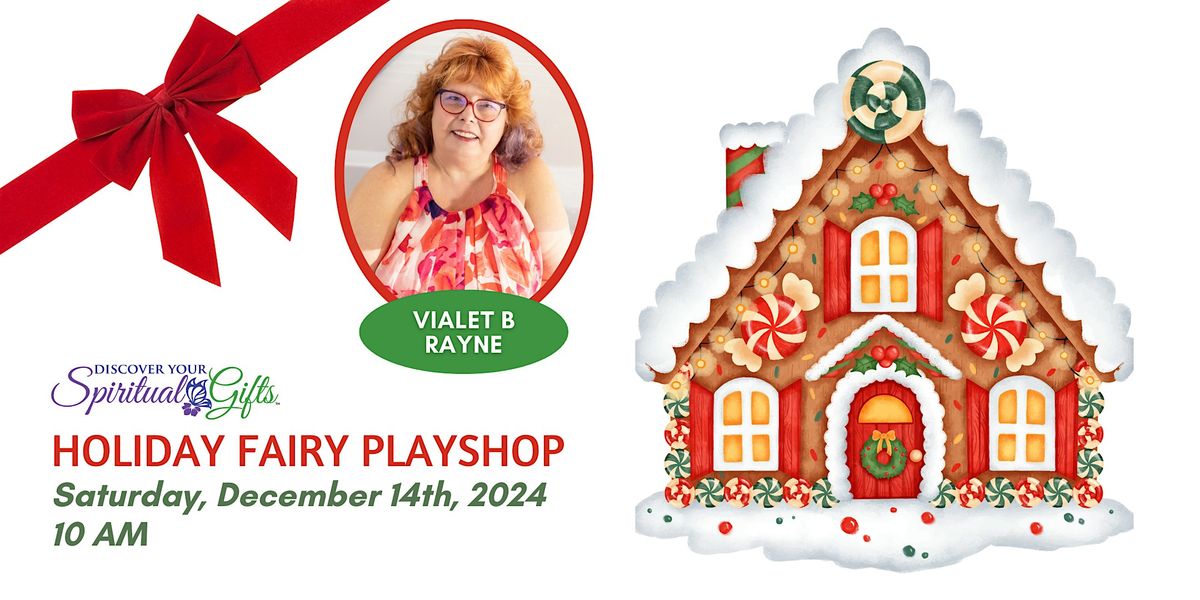 Holiday Fairy Playshop - A Fun Family Event!