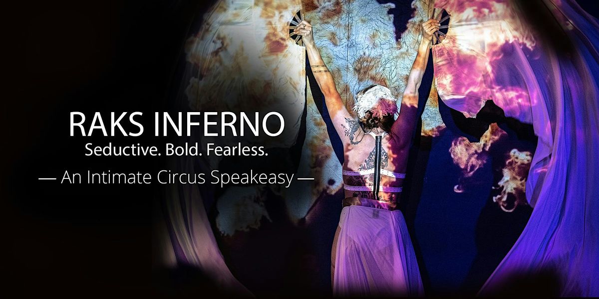 Raks Inferno: Cirque du Burlesque