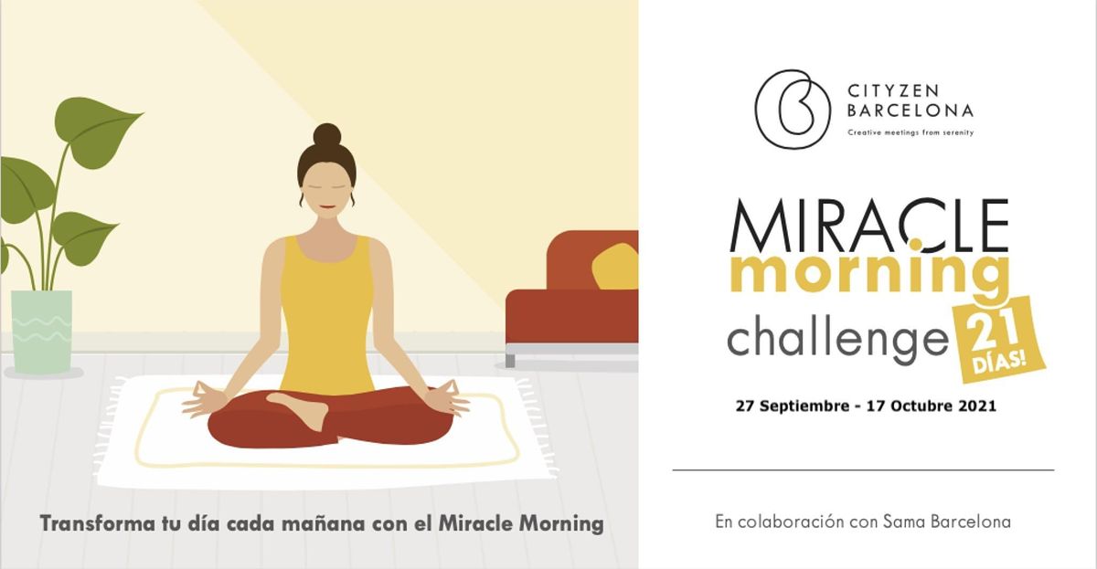 Miracle Morning - Vuelta del verano - Challenge 21 d\u00edas