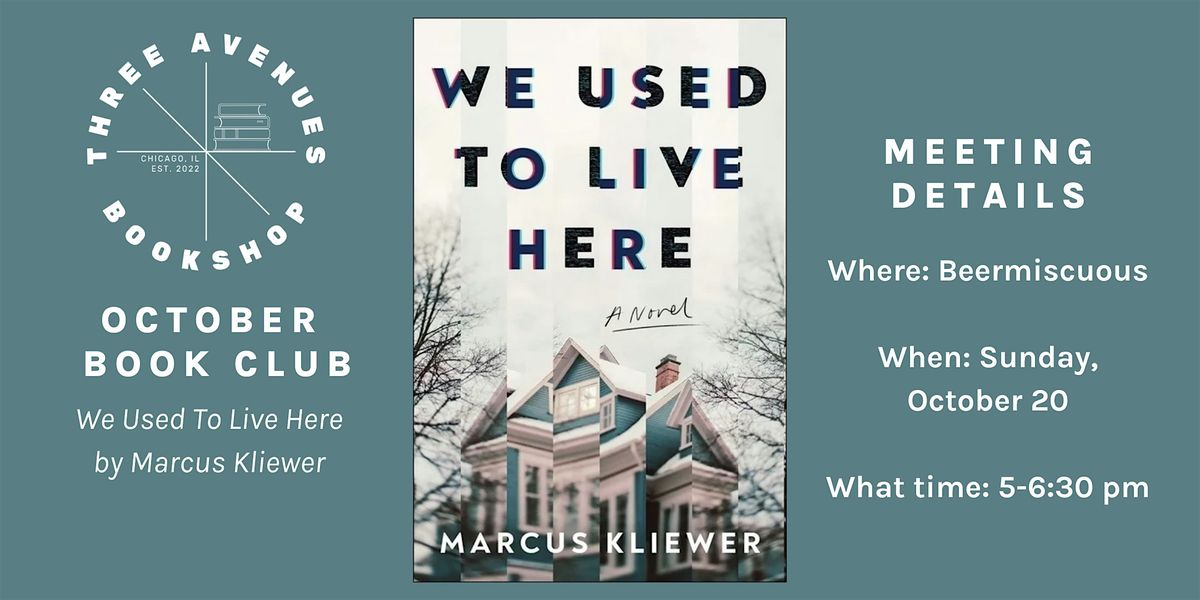 October Book Club with Three Avenues: We Used To Live Here