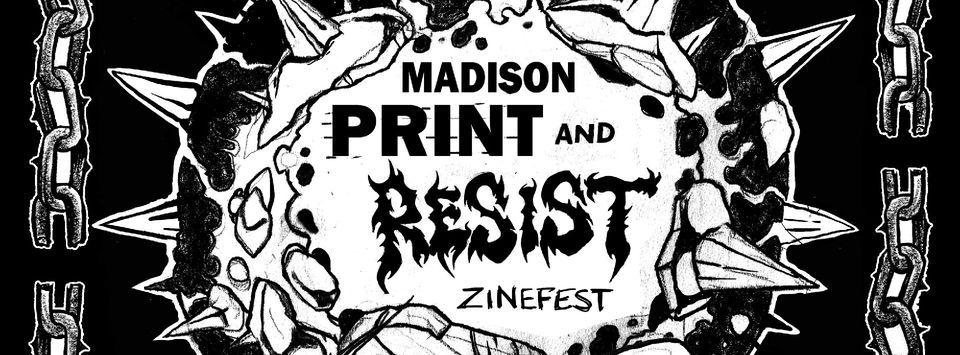 Madison Print & Resist Zinefest 2024