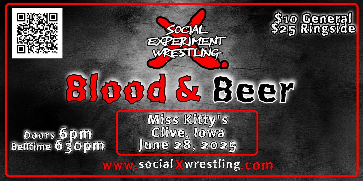 Social X - Blood & Beer - Live Pro Wrestling