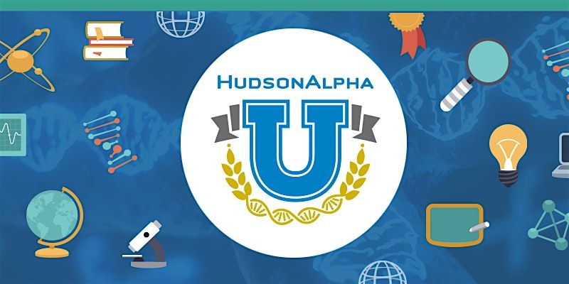HudsonAlpha U: Wiregrass - Genomics 101