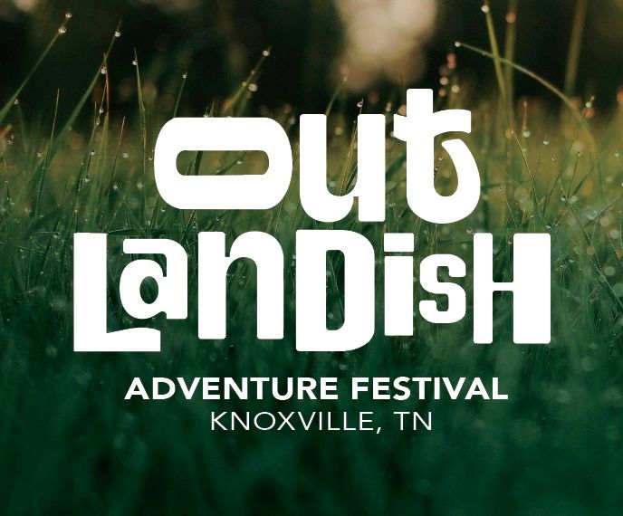 Outlandish Adventure Festival