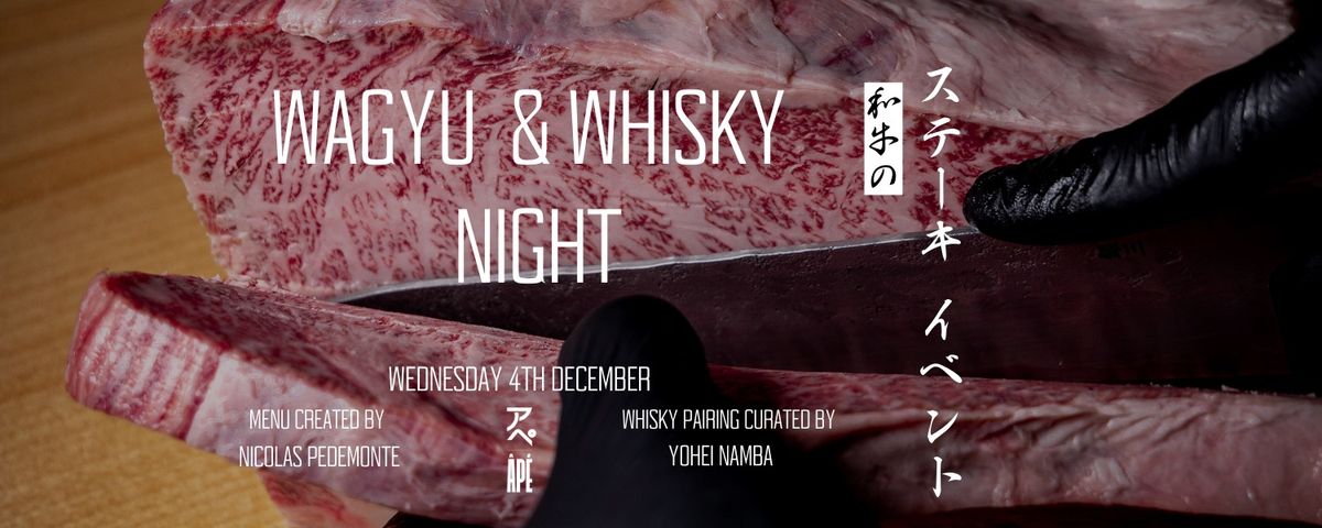 Wagyu & Whisky Night