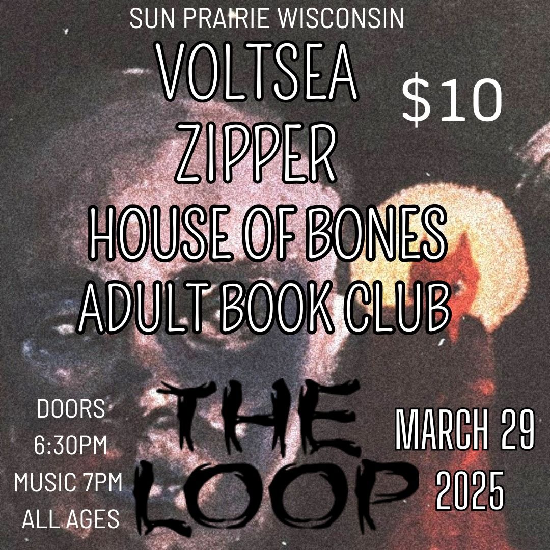 VOLTSEA \/\/ ZIPPER \/\/ HOUSE OF BONES \/\/ ADULT BOOK CLUB