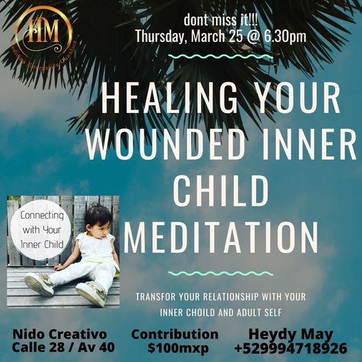 HEALING YOUR WOUNDED INNER CHILD MEDITATION