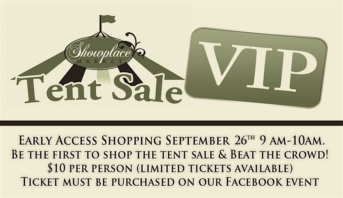 VIP Early Access to Tent Sale 2024