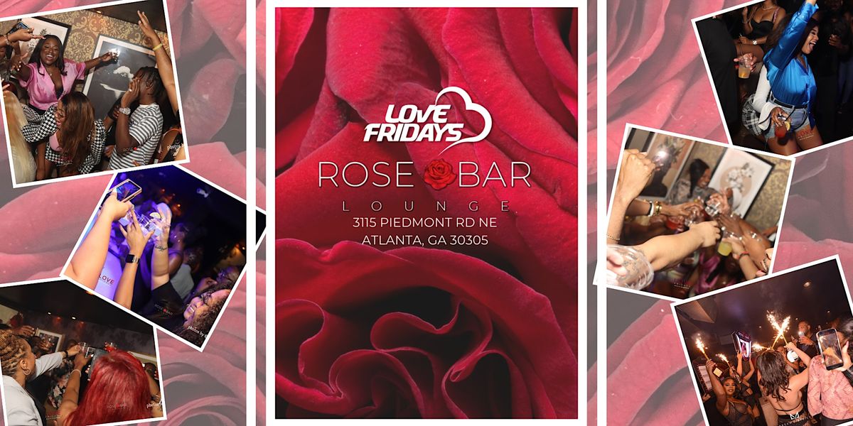 ROSE BAR ATLANTA FRIDAYS, Rose Bar, Atlanta, 19 August to 20 August