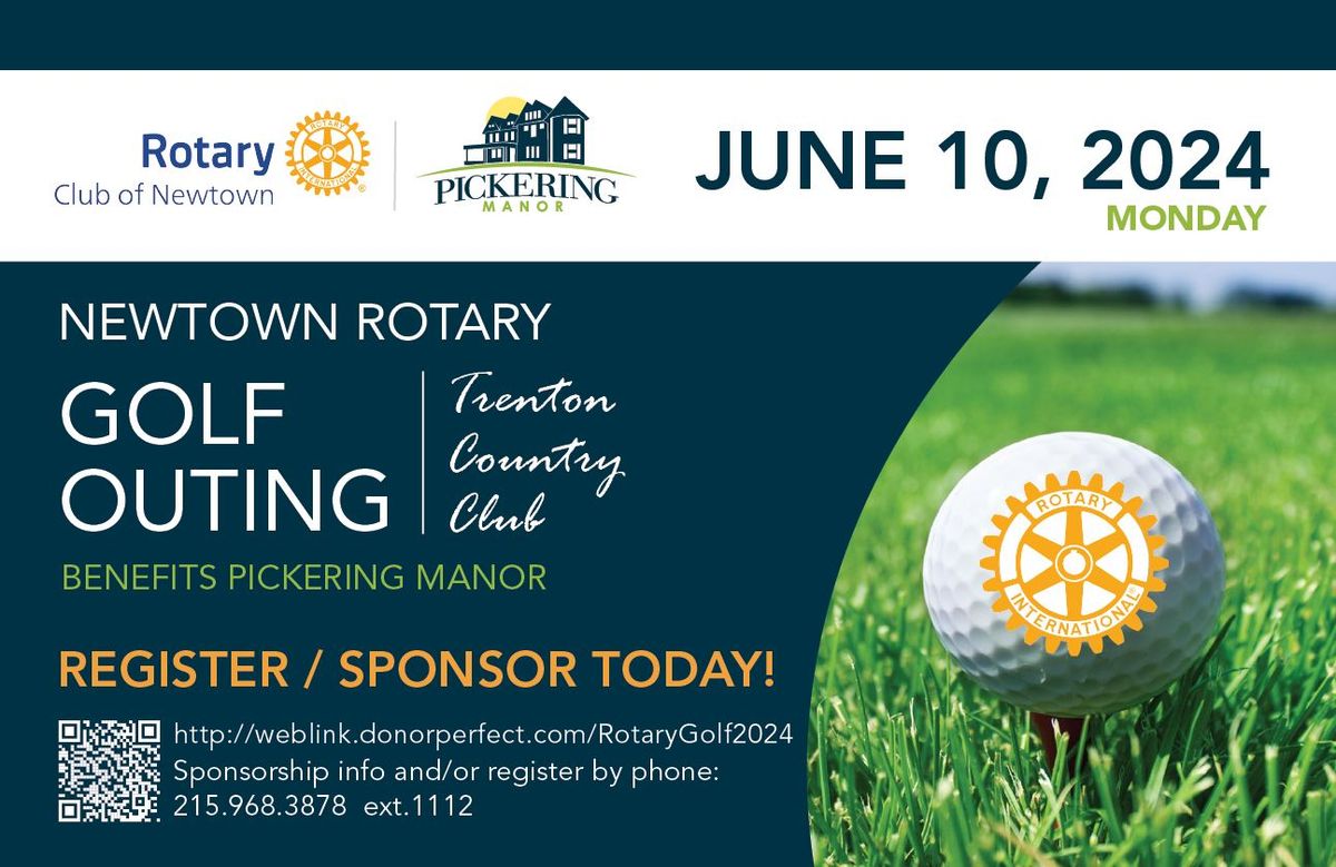 NEWTOWN ROTARY ANNUAL GOLF OUTING - Benefitting Pickering Manor