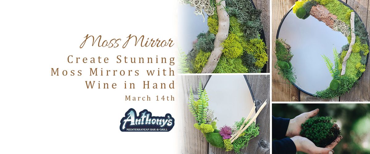 Create Stunning Moss Mirrors with Wine in Hand