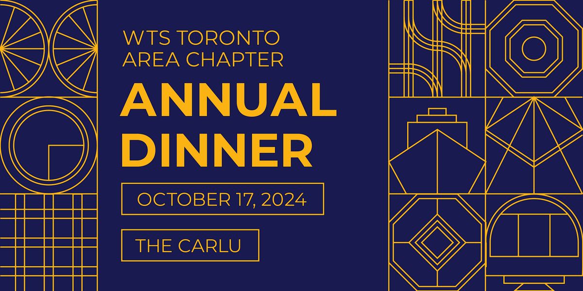 WTS Toronto Area Chapter Annual Dinner