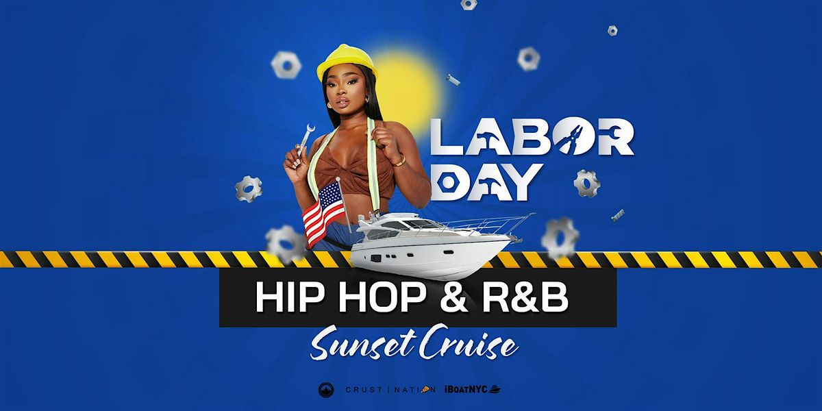 1 Hip Hop & R&B LABOR DAY Boat Party Yacht Sunset Cruise NYC, Pier 36