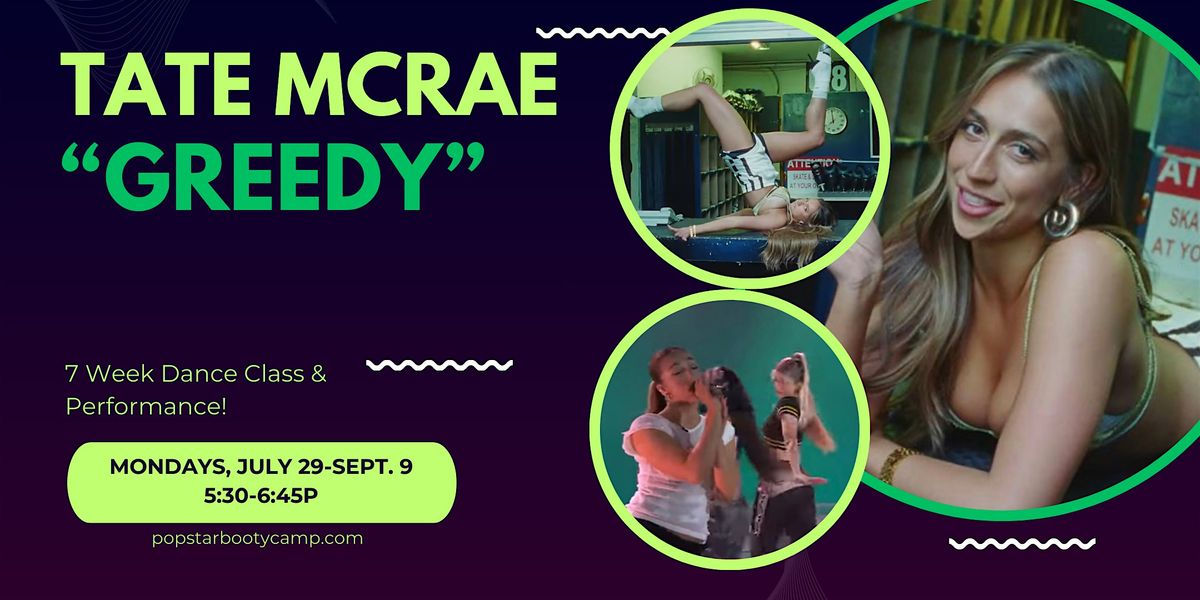 GREEDY: Learn Tate McRae\u2019s Music Video Dance in 7 Weeks & Perform!