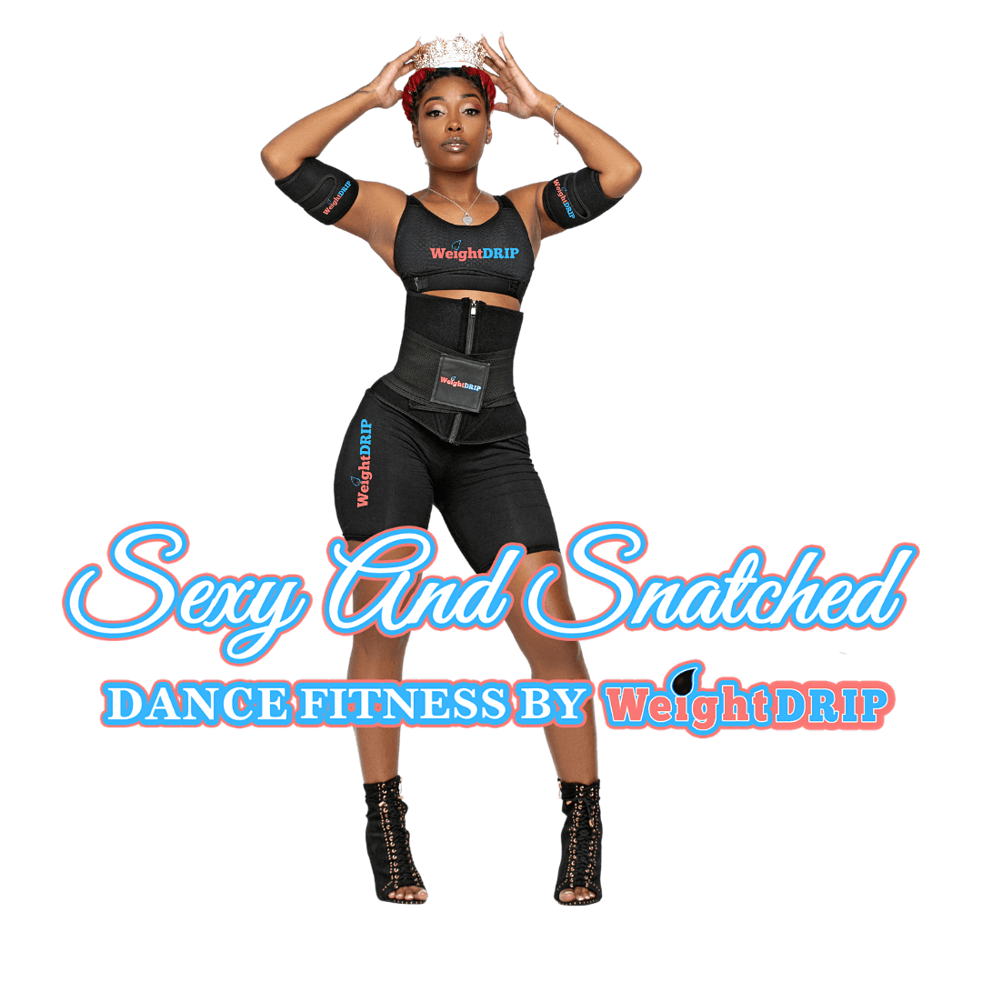 Sexy and SNATCHED Dance Fitness Class