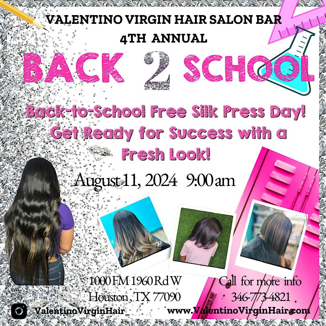 Back To School Free Silk Press Day!