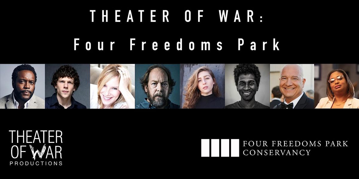 Theater of War: Four Freedoms Park