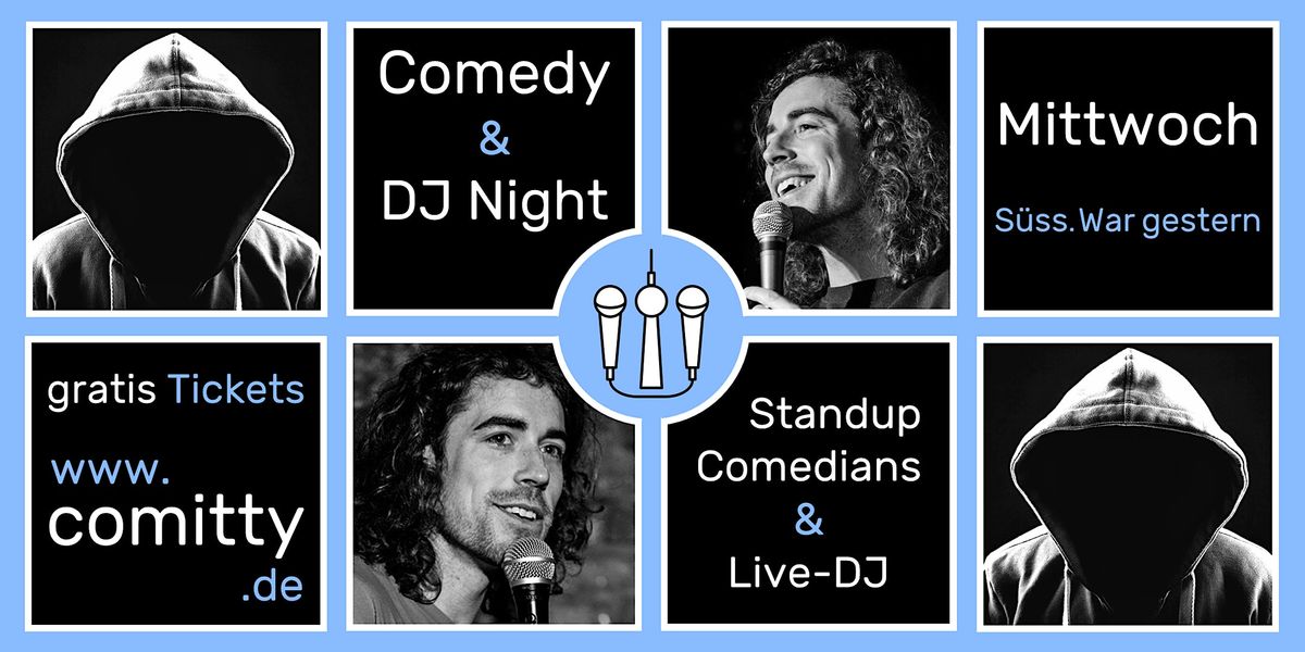 Comedy & DJ Night \u2b50Profi-Comedians & Newcomer \u2b50Standup & Live-DJ \u2b50Berlin