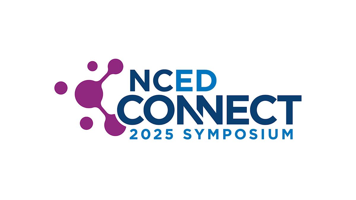 NCEDConnect Symposium 2025