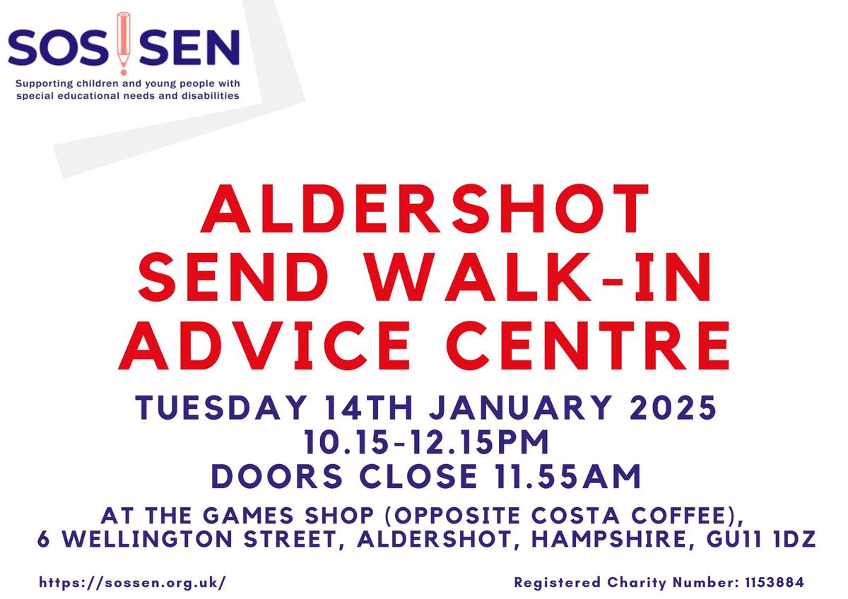 Aldershot SEND Walk in Advice Centre