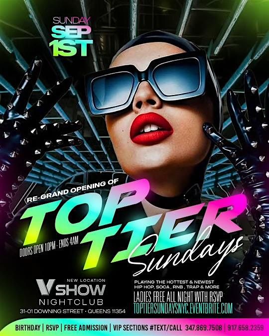 TOP TIER SUNDAYS AT V SHOW NIGHT CLUB #LADIESFREEALLNIGHT