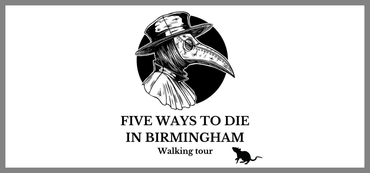 Five ways to die in Birmingham